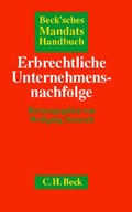 Cover: Beck'sches Mandatshandbuch Erbrechtliche Unternehmensnachfolge - C.H.BECK