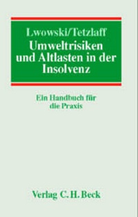 Abbildung von: Umweltrisiken und Altlasten in der Insolvenz - C.H.BECK