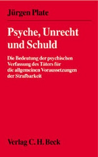 Abbildung von: Psyche, Unrecht und Schuld - C.H.BECK