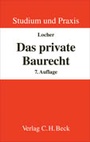 Cover: Das private Baurecht - C.H.BECK