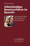 Cover: Selbstst&auml;ndiges Beweisverfahren im Baurecht - C.H.BECK