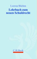 Bild: Lehrbuch zum neuen Schuldrecht - C.H.BECK
