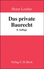 Cover: Das private Baurecht - C.H.BECK