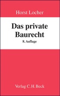 Cover: Das private Baurecht - C.H.BECK