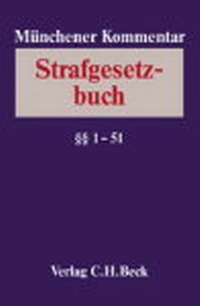 Bild vergrößern Bild: Münchener Kommentar zum Strafgesetzbuch: StGB - C.H.BECK