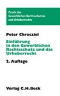 Cover: Einf&uuml;hrung in den Gewerblichen Rechtsschutz und das Urheberrecht - C.H.BECK