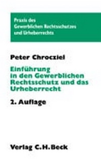 Abbildung von: Einführung in den Gewerblichen Rechtsschutz und das Urheberrecht - C.H.BECK