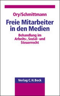 Abbildung von: Freie Mitarbeiter in den Medien - C.H.BECK