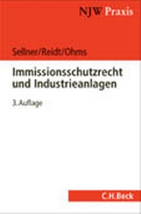 Abbildung von: Immissionsschutzrecht und Industrieanlagen - C.H.BECK