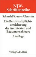 Cover: Berufshaftpflichtversicherung des Architekten und Bauunternehmers - C.H.BECK