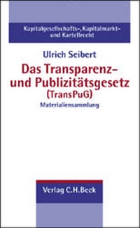 Abbildung von: Das Transparenz- und Publizitätsgesetz (TransPuG) - C.H.BECK