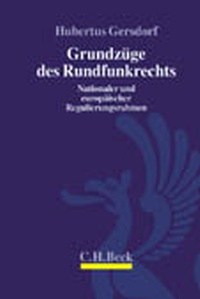 Abbildung von: Grundzüge des Rundfunkrechts - C.H.BECK