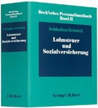 Abbildung von: Beck`sches Personalhandbuch Band II: Lohnsteuer und Sozialversicherung - Grundwerk ohne Fortsetzungsbezug - C.H.BECK