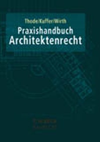 Abbildung von: Praxishandbuch Architektenrecht - C.H.BECK