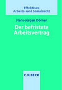 Abbildung von: Der befristete Arbeitsvertrag - C.H.BECK