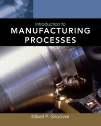 Enlarge image Cover: Introduction to Manufacturing Processes - Wiley