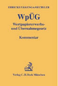 Abbildung von: Wertpapiererwerbs- und Übernahmegesetz: WpÜG - C.H.BECK