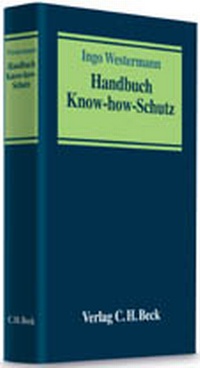 Abbildung von: Handbuch Know-how-Schutz - C.H.BECK