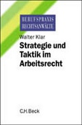 Cover: Strategie und Taktik im Arbeitsrecht - C.H.BECK