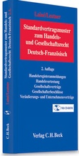 Bild: Standardvertragsmuster zum Handels- und Gesellschaftsrecht = Contrats types en droit commercial et en droit des soci&eacute;t&eacute;s - C.H.BECK