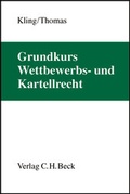 Cover: Grundkurs Wettbewerbs- und Kartellrecht - C.H.BECK