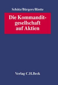 Abbildung von: Die Kommanditgesellschaft auf Aktien - C.H.BECK