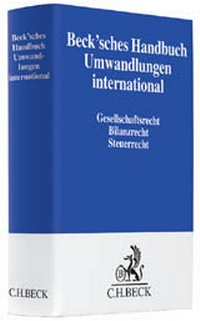 Abbildung von: Beck'sches Handbuch Umwandlungen international - C.H.BECK