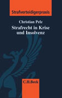 Abbildung von: Strafrecht in Krise und Insolvenz - C.H.BECK