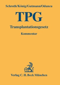 Enlarge image Cover: Transplantationsgesetz: TPG - C.H.BECK