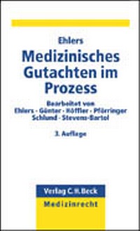 Abbildung von: Medizinisches Gutachten im Prozess - C.H.BECK