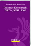 Cover: Das neue Kostenrecht - C.H.BECK