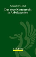 Cover: Das neue Kostenrecht in Arbeitssachen - C.H.BECK