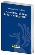 Cover: Anwaltsverg&uuml;tung in Verwaltungssachen - C.H.BECK