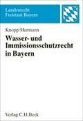 Bild: Wasserrecht und Immissionsschutzrecht in Bayern - C.H.BECK