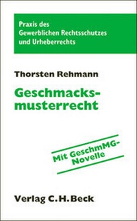 Abbildung von: Geschmacksmusterrecht - C.H.BECK