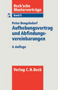 Abbildung von: Aufhebungsvertrag und Abfindungsvereinbarungen - C.H.BECK