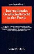 Cover: Internationales Gesellschaftsrecht in der Praxis - C.H.BECK