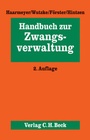 Cover: Handbuch zur Zwangsverwaltung - C.H.BECK