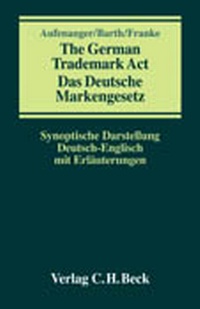 Abbildung von: The German Trademark Act / Das deutsche Markengesetz - C.H.BECK