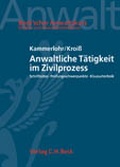 Cover: Anwaltliche T&auml;tigkeit im Zivilprozess - C.H.BECK