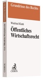 Cover: Öffentliches Wirtschaftsrecht - C.H.BECK