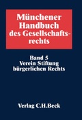 Cover: M&uuml;nchener Handbuch des Gesellschaftsrechts - C.H.BECK