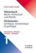 Cover: W&ouml;rterbuch Recht, Wirtschaft und Politik = Dictionnaire juridique, &eacute;conomique et politique  - C.H.BECK