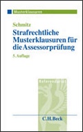 Cover: Strafrechtliche Musterklausuren f&uuml;r die Assessorpr&uuml;fung - C.H.BECK