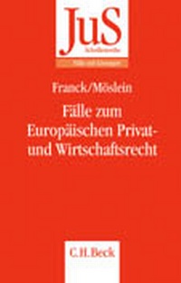 Abbildung von: Fälle zum Europäischen Privat- und Wirtschaftsrecht - C.H.BECK