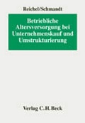 Cover: Betriebliche Altersversorgung bei Unternehmenskauf und Umstrukturierung - C.H.BECK