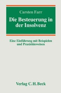 Cover: Die Besteuerung in der Insolvenz - C.H.BECK