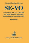 Abbildung von: Verordnung (EG) Nr. 2157/2001 des Rates über das Statut der Europäischen Gesellschaft (SE) - (SW-VO) - C.H.BECK