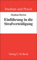 Cover: Einf&uuml;hrung in die Strafverteidigung - C.H.BECK