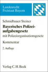 Abbildung von: Bayerisches Polizeiaufgabengesetz - C.H.BECK